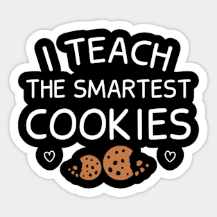 I Teach The Smartest Cookies, Cute Teacher Christmas Gift Sticker